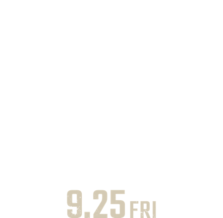ハート・オブ・ビースト 9.25 FRI